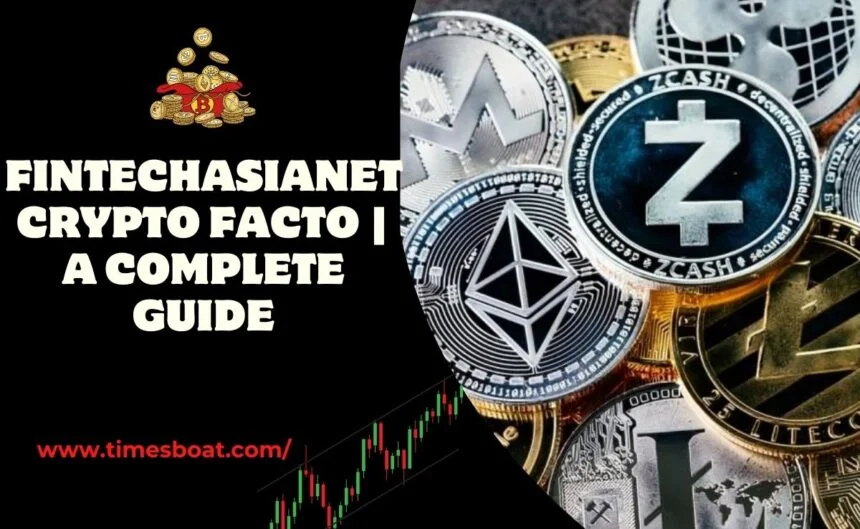 fintechasianet crypto facto