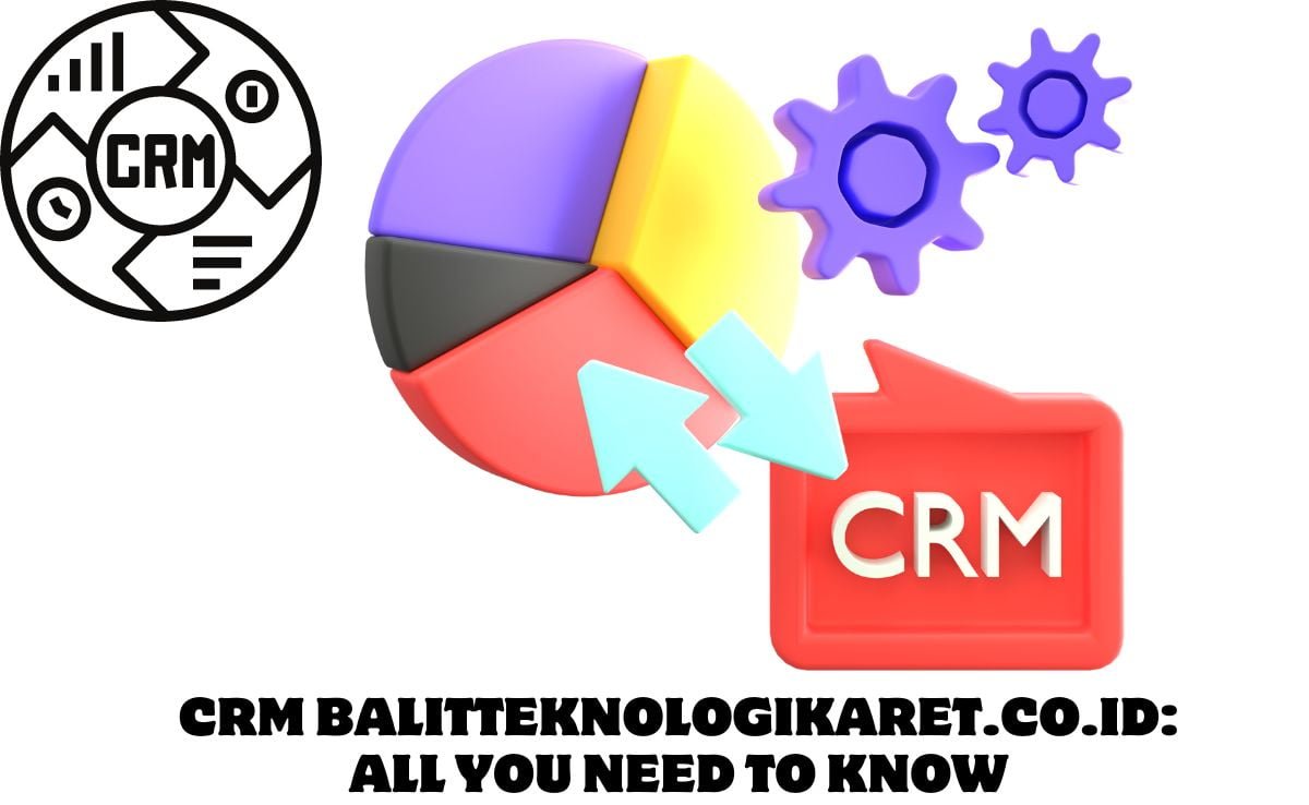 crm balitteknologikaret.co.id