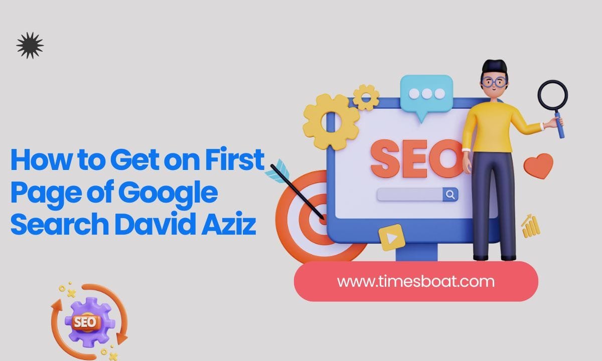 how to get on first page of google search david aziz