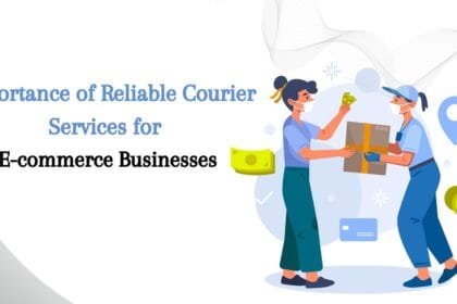 Why Reliable Courier Services Are Crucial for E-commerce in Dubai